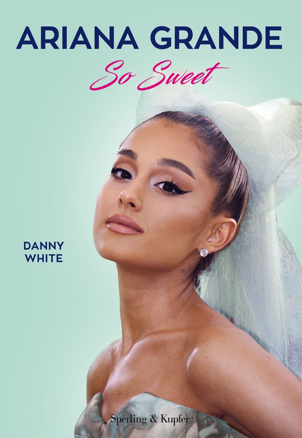 Ariana Grande So Sweet - Librerie.coop Ariana Grande So Sweet - Librerie.coop