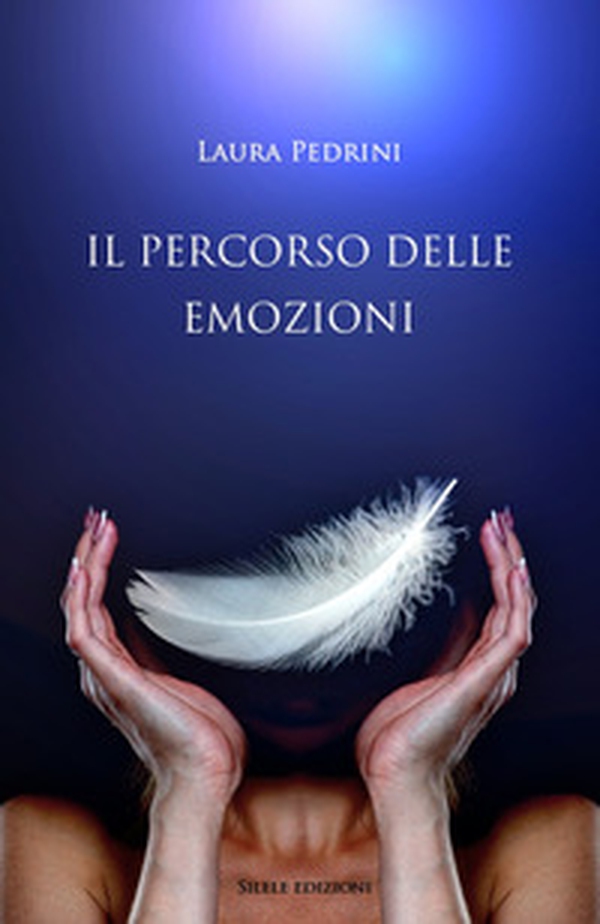 Il percorso delle emozioni - Librerie.coop Il percorso delle emozioni - Librerie.coop