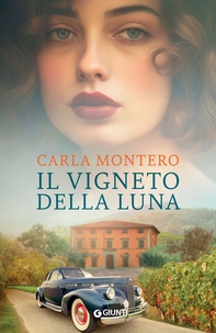Il vigneto della luna - Librerie.coop Il vigneto della luna - Librerie.coop