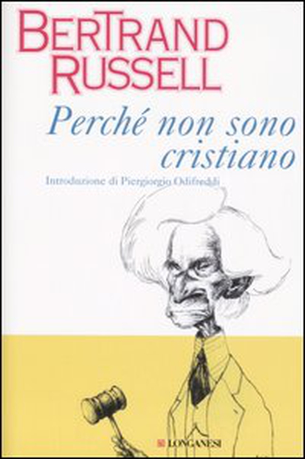 Perché non sono cristiano - Librerie.coop Perché non sono cristiano - Librerie.coop