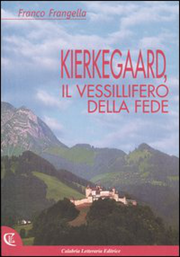 Kierkegaard, il vessillifero della fede - Librerie.coop Kierkegaard, il vessillifero della fede - Librerie.coop