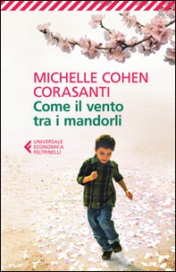 Come il vento tra i mandorli - Librerie.coop Come il vento tra i mandorli - Librerie.coop