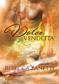 Dolce vendetta. Sin brothers - Vol. 2 - Librerie.coop