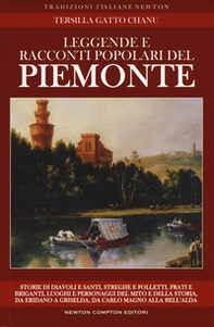 Leggende e racconti popolari del Piemonte. Luoghi e personaggi del mito e della storia, da Eridano a Griselda, da Carlo Magno alla bell'Alda - Librerie.coop Leggende e racconti popolari del Piemonte. Luoghi e personaggi del mito e della storia, da Eridano a Griselda, da Carlo Magno alla bell'Alda - Librerie.coop