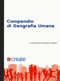 Compendio di geografia umana - Librerie.coop