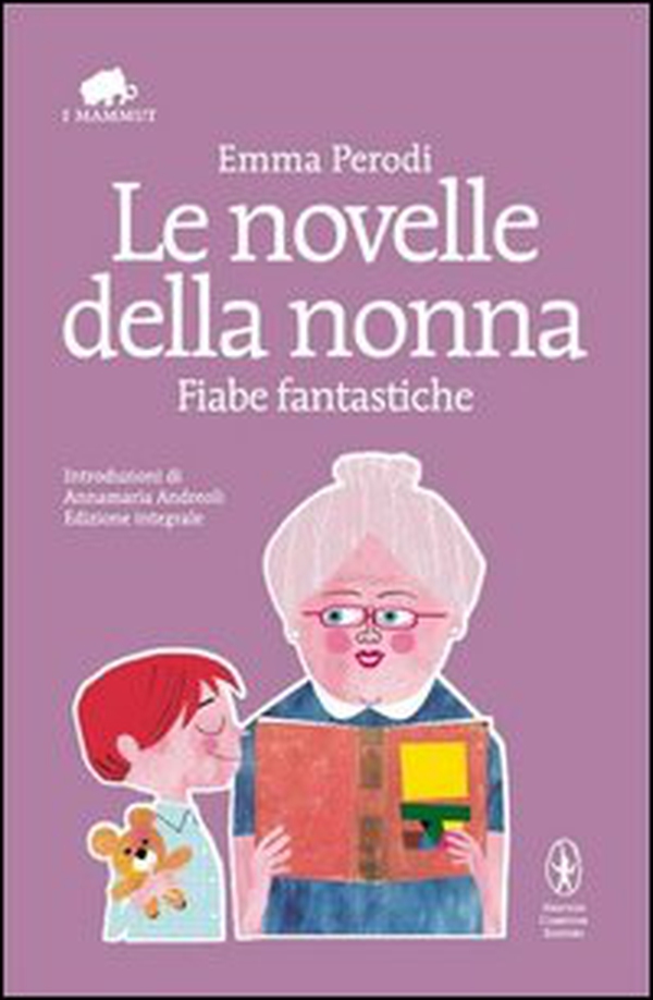 Le novelle della nonna. Fiabe fantastiche - Librerie.coop Le novelle della nonna. Fiabe fantastiche - Librerie.coop