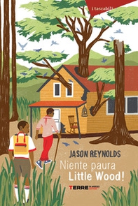 Niente paura. Little Wood! - Librerie.coop Niente paura. Little Wood! - Librerie.coop