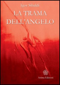 La trama dell'angelo - Librerie.coop