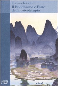 Il buddhismo e l'arte della psicoterapia - Librerie.coop