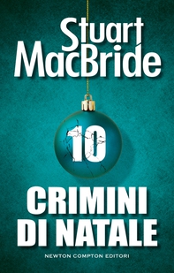 Crimini di Natale 10 - Librerie.coop Crimini di Natale 10 - Librerie.coop