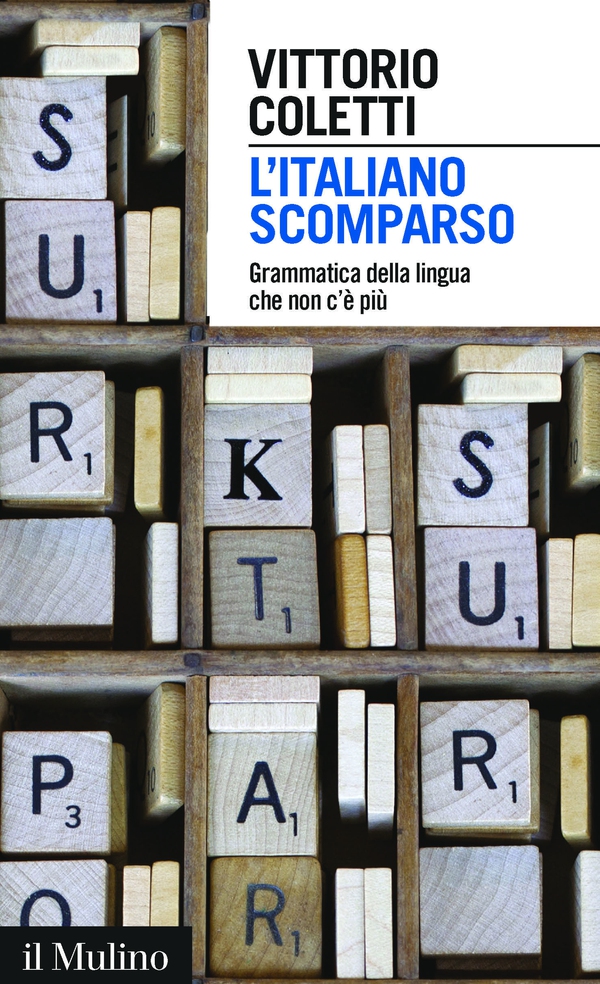 L'italiano scomparso - Librerie.coop L'italiano scomparso - Librerie.coop