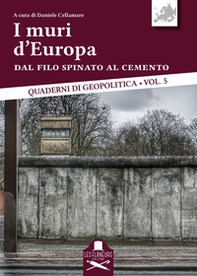 I muri d'Europa. Dal filo spinato al cemento - Librerie.coop