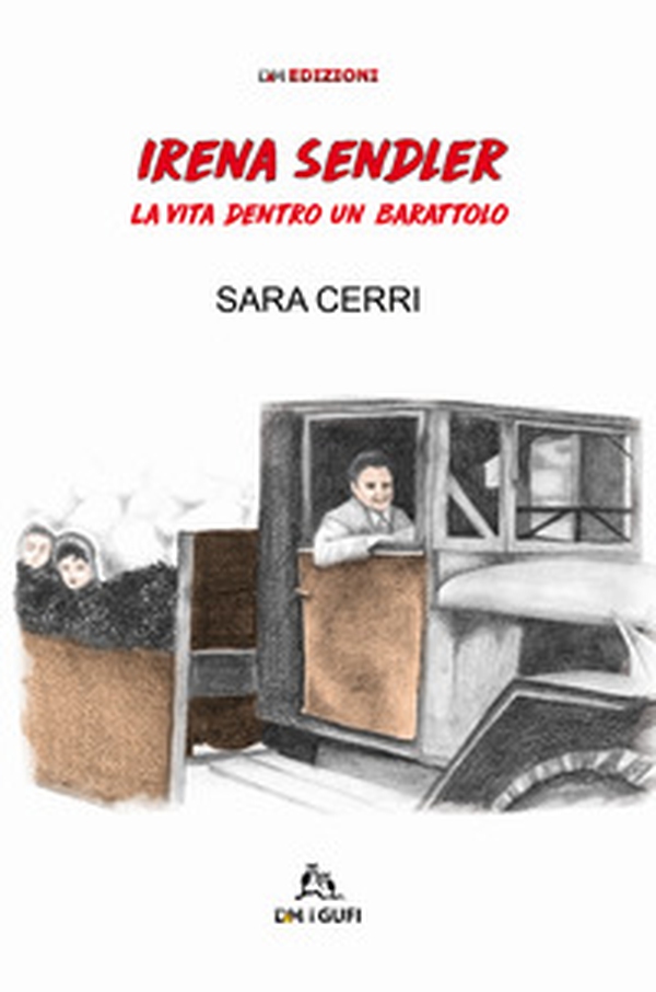 Irena Sendler, la vita dentro un barattolo - Librerie.coop Irena Sendler, la vita dentro un barattolo - Librerie.coop