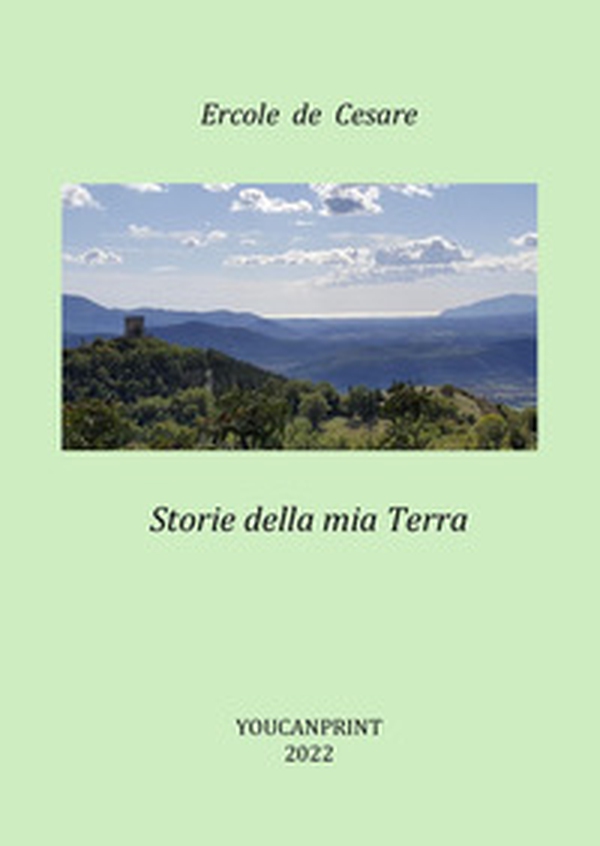 Storie della mia Terra - Librerie.coop Storie della mia Terra - Librerie.coop
