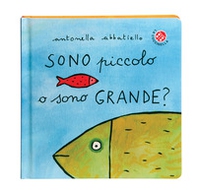 Sono piccolo o sono grande? - Librerie.coop
