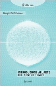 Introduzione all'arte del nostro tempo - Librerie.coop