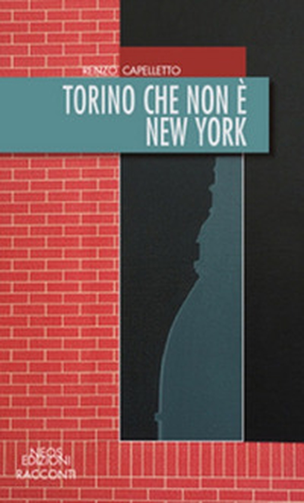 Torino che non è New York - Librerie.coop Torino che non è New York - Librerie.coop