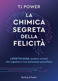 La chimica segreta della felicità - Librerie.coop