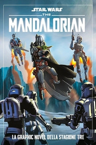 The Mandalorian. Star wars. La graphic novel della stagione tre - Librerie.coop The Mandalorian. Star wars. La graphic novel della stagione tre - Librerie.coop