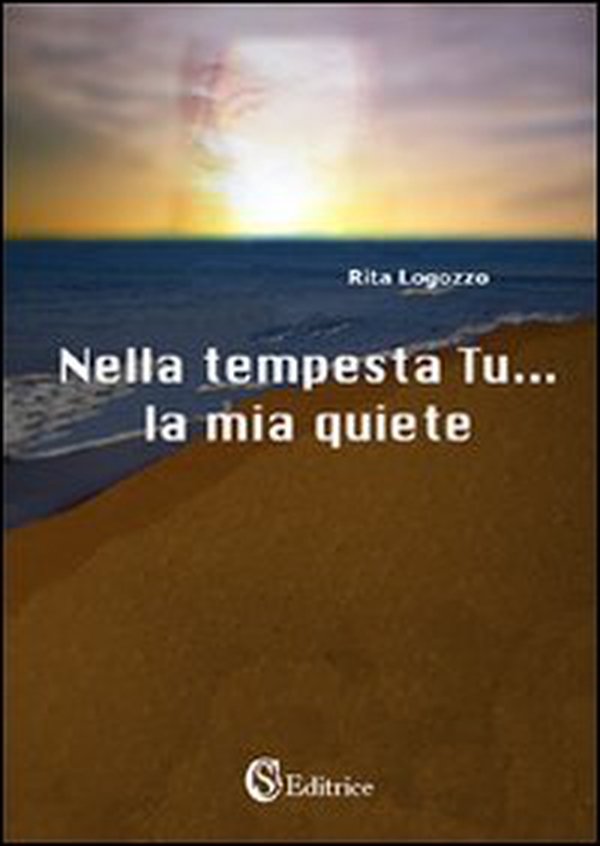 Nella tempesta tu... la mia quiete - Librerie.coop