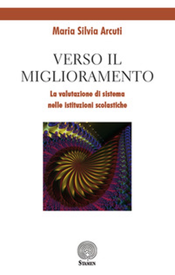 Verso il miglioramento. La valutazione di sistema nelle istituzioni scolastiche - Librerie.coop Verso il miglioramento. La valutazione di sistema nelle istituzioni scolastiche - Librerie.coop