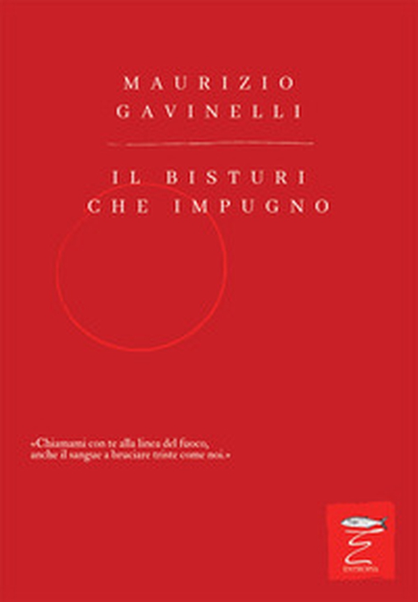 Il bisturi che impugno - Librerie.coop Il bisturi che impugno - Librerie.coop
