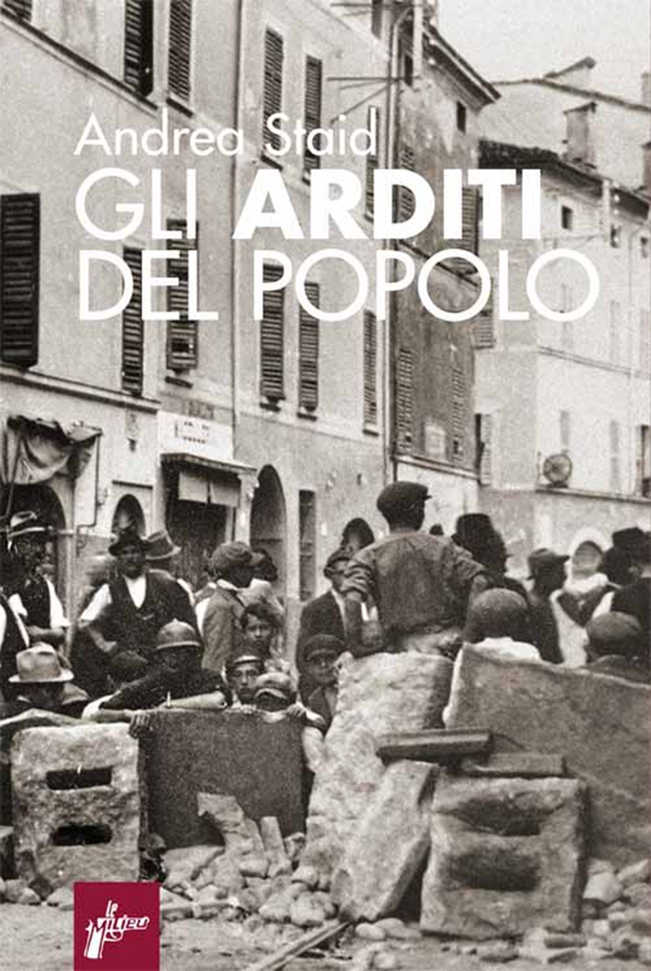 Gli Arditi del popolo - Librerie.coop Gli Arditi del popolo - Librerie.coop