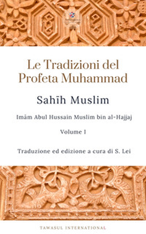 Sahih Muslim - Vol. 1 - Librerie.coop Sahih Muslim - Vol. 1 - Librerie.coop