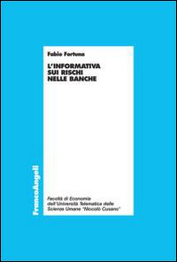 L'informativa sui rischi nelle banche - Librerie.coop L'informativa sui rischi nelle banche - Librerie.coop