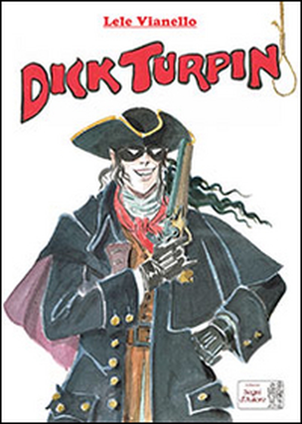 Dick Turpin - Librerie.coop Dick Turpin - Librerie.coop