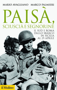 Paisà, sciuscià e segnorine - Librerie.coop