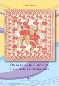 Dalla fisica alla filosofia. La lettura epistemologica - Librerie.coop Dalla fisica alla filosofia. La lettura epistemologica - Librerie.coop