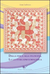 Dalla fisica alla filosofia. La lettura epistemologica - Librerie.coop