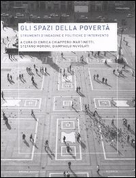 Gli spazi della povertà. Strumenti d'indagine e politiche d'intervento - Librerie.coop