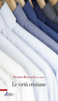 Le virtù cristiane - Librerie.coop