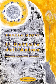 Il dettato dell'anima - Librerie.coop