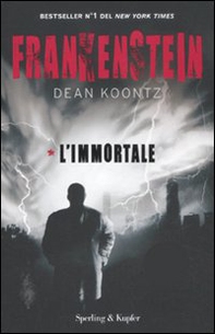 Frankenstein. L'immortale - Vol. 1 - Librerie.coop