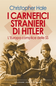 I carnefici stranieri di Hitler - Librerie.coop I carnefici stranieri di Hitler - Librerie.coop