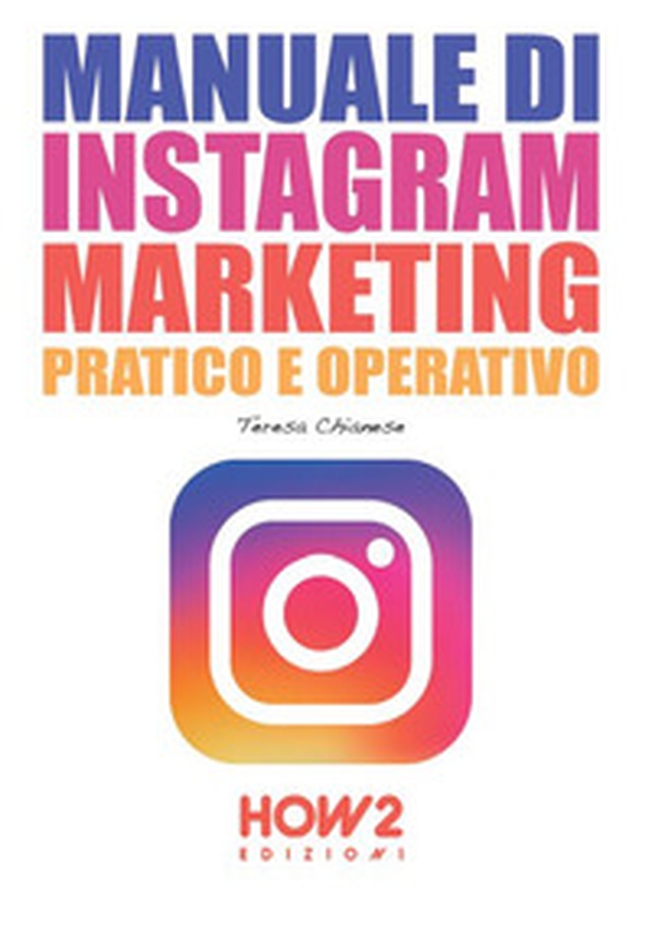 Manuale di Instagram marketing - Librerie.coop Manuale di Instagram marketing - Librerie.coop