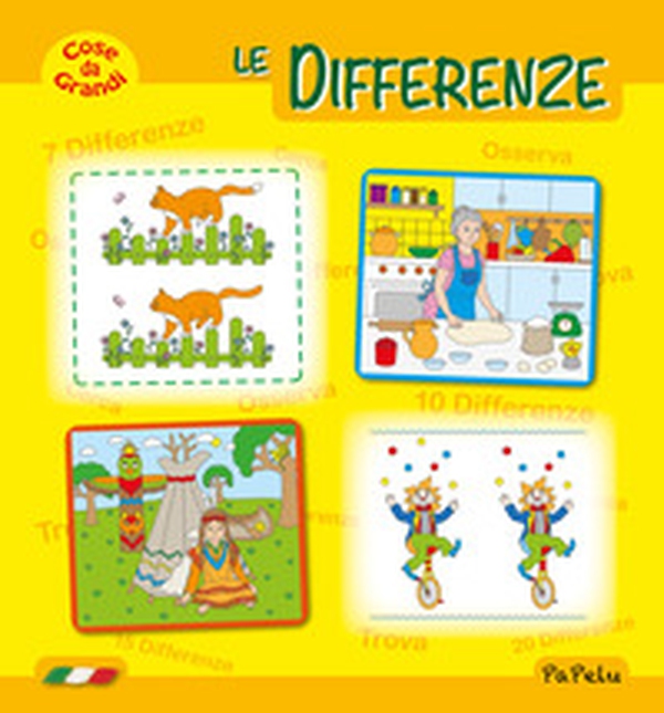 Cose da grandi. Le differenze - Librerie.coop Cose da grandi. Le differenze - Librerie.coop