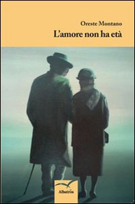 L'amore non ha età - Librerie.coop