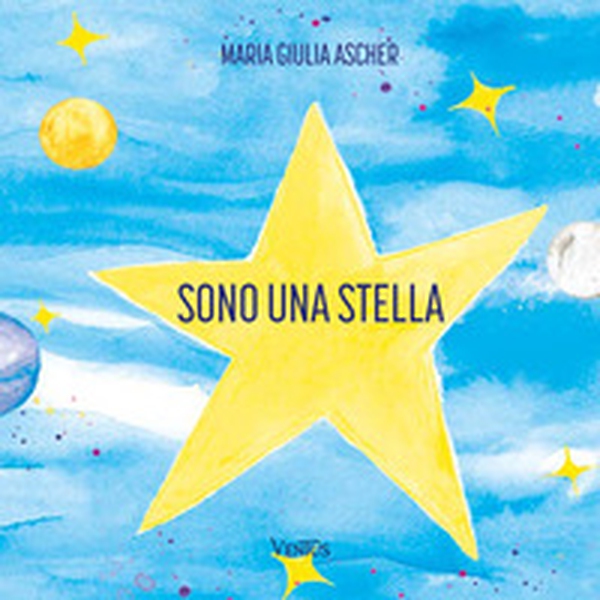 Sono una stella - Librerie.coop Sono una stella - Librerie.coop
