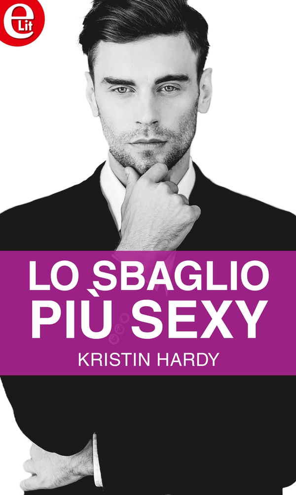 Lo sbaglio più sexy (eLit) - Librerie.coop Lo sbaglio più sexy (eLit) - Librerie.coop