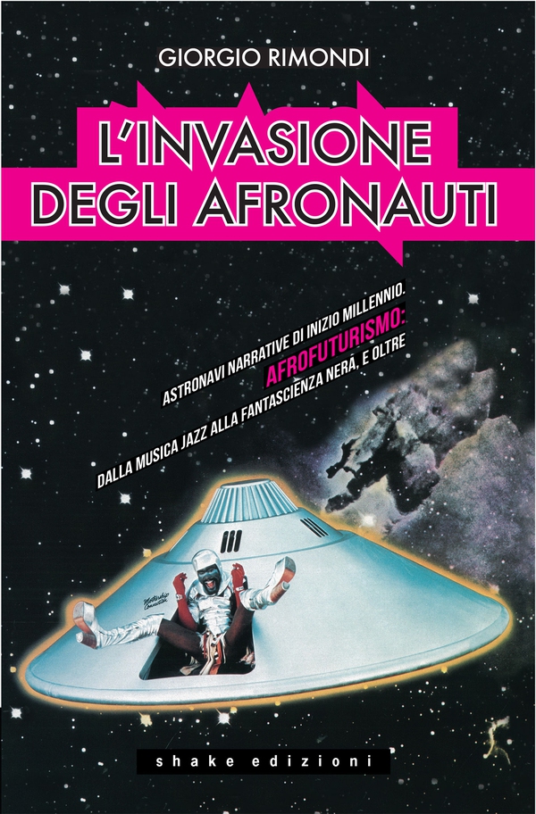 L’invasione degli afronauti - Librerie.coop L’invasione degli afronauti - Librerie.coop