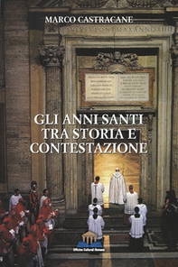 Gli anni santi tra storia e contestazione - Librerie.coop