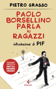 Paolo Borsellino parla ai ragazzi - Librerie.coop Paolo Borsellino parla ai ragazzi - Librerie.coop