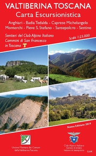 Valtiberina toscana. Carta escursionistica. Sentieri del Club Alpino Italiano e Cammino di San Francesco: Anghiari-Badia Tedalda-Caprese Michelangelo Monterchi-Pieve S. Stefano-Sansepolcro-Sestino - Librerie.coop
