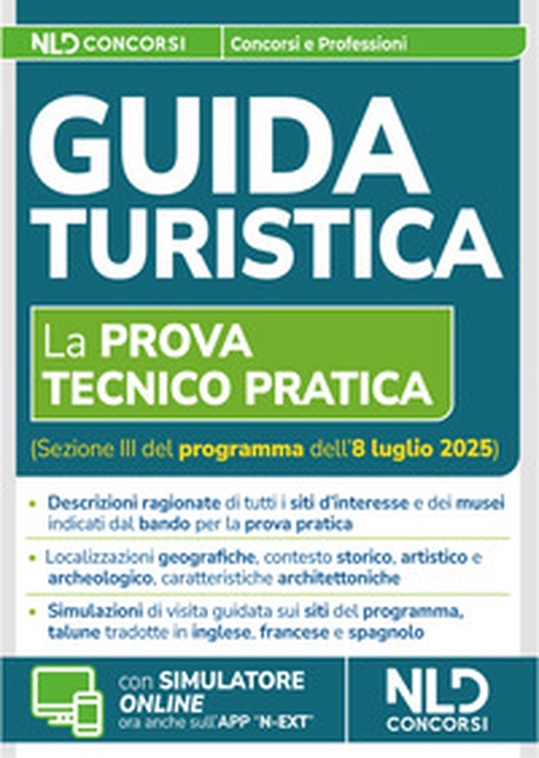 Abilitazione Guida Turistica. Manuale per la prova tecnico pratica - Librerie.coop