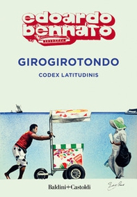 Girogirotondo. Codex latitudinis - Librerie.coop