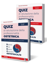 Quiz di valutazione della professionalità ostetrica. Per la formazione e i concorsi - Librerie.coop